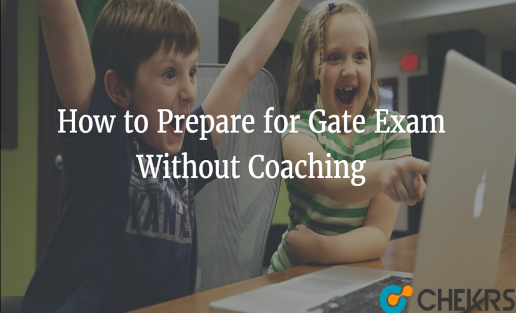 HOW TO CLEAR GATE EXAM WITHOUT COACHING